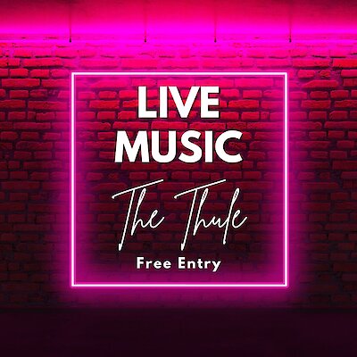 Live Music at The Thule 26th Jan